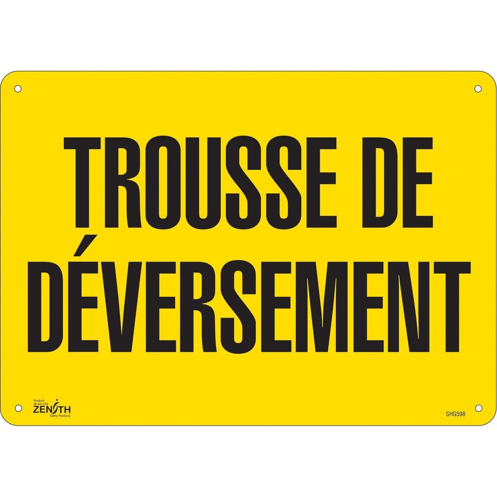 [ZEN-SHG598] Enseigne « Trousse de déversement » Plastique 14" x 10"
