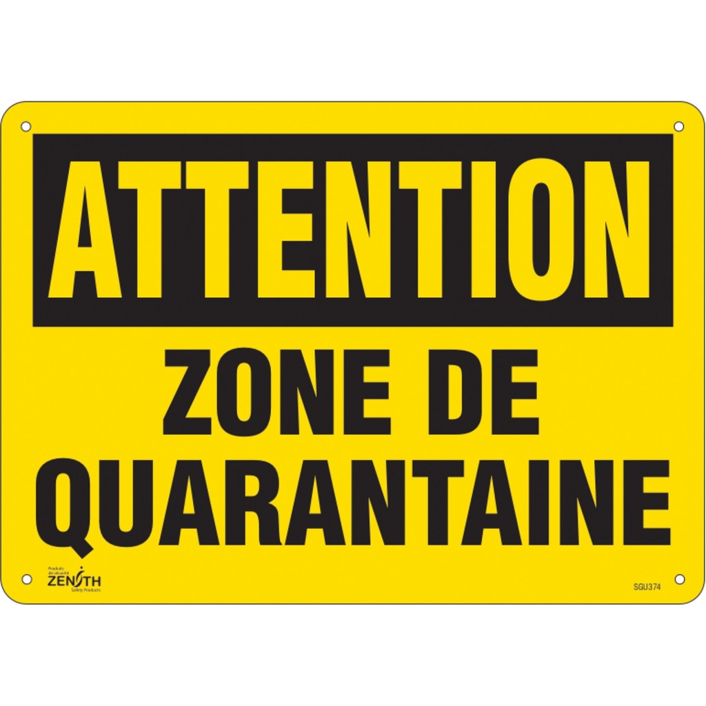 [ZEN-SGU374] Enseigne « Zone de quarantaine » Aluminium 14" x 10"