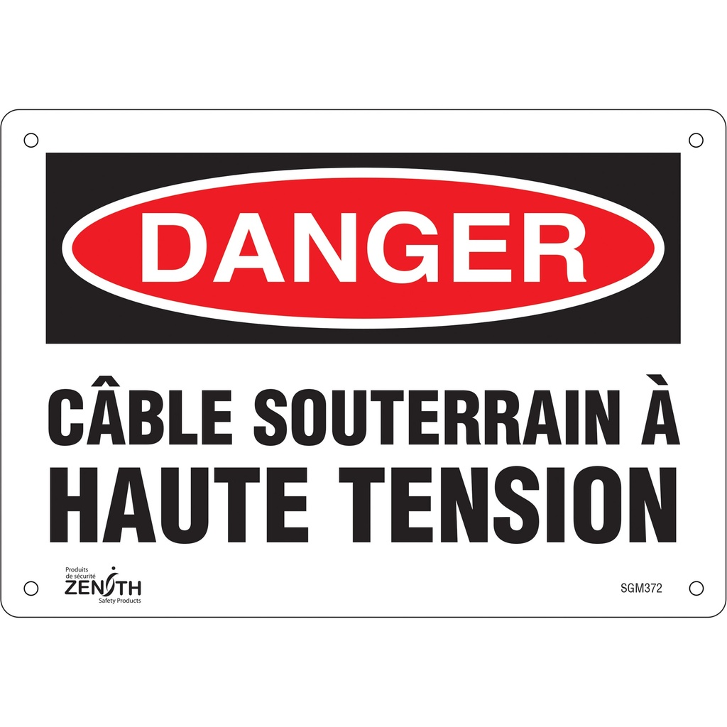 [ZEN-SGM372] Enseigne «Câble Souterrain À Haute Tension» Plastique 10" x 7"