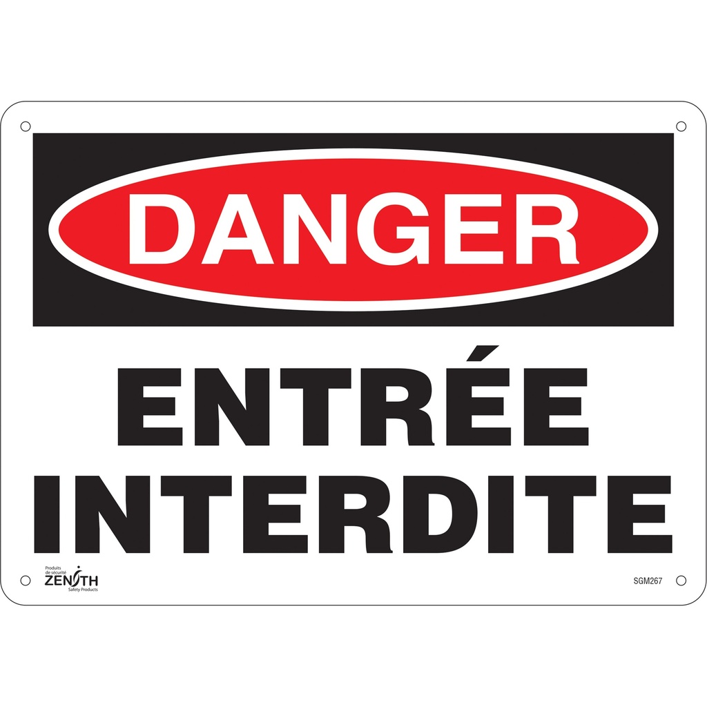 [ZEN-SGM267] Enseigne «Entrée Interdite» Plastique 14" x 10"