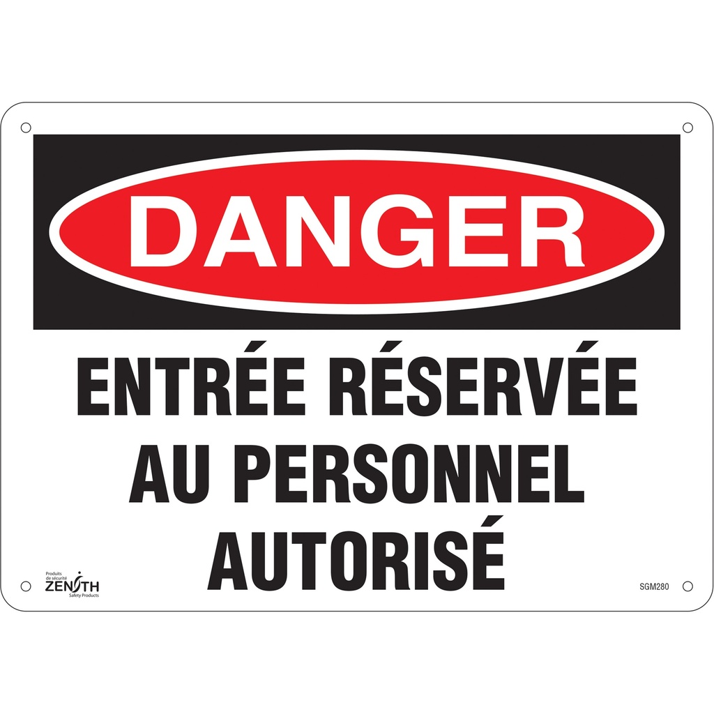 [ZEN-SGM280] Enseigne «Entrée Réservée Au Personnel Autorisé» Aluminium 14" x 10"