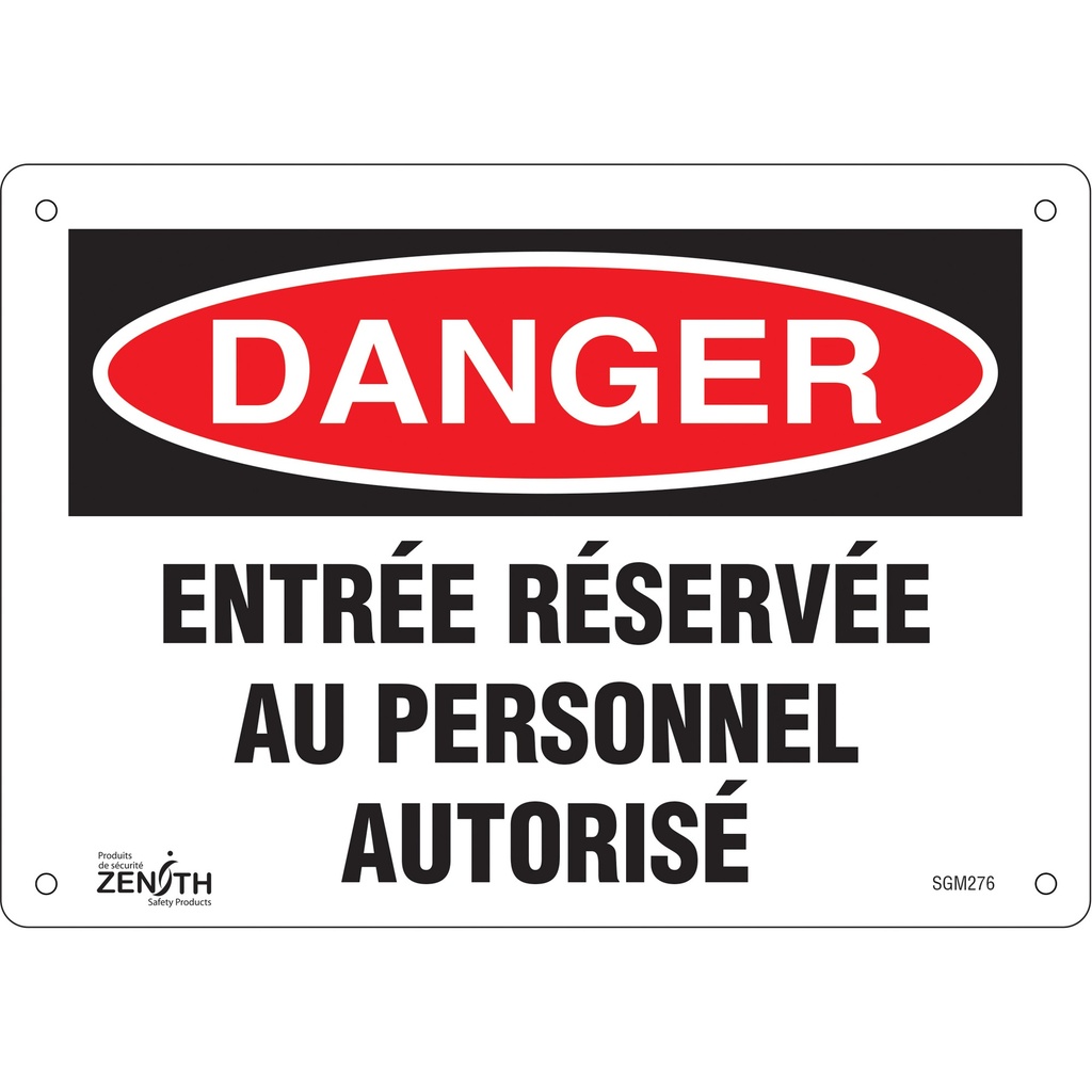 [ZEN-SGM276] Enseigne «Entrée Réservée Au Personnel Autorisé» Plastique 10" x 7"