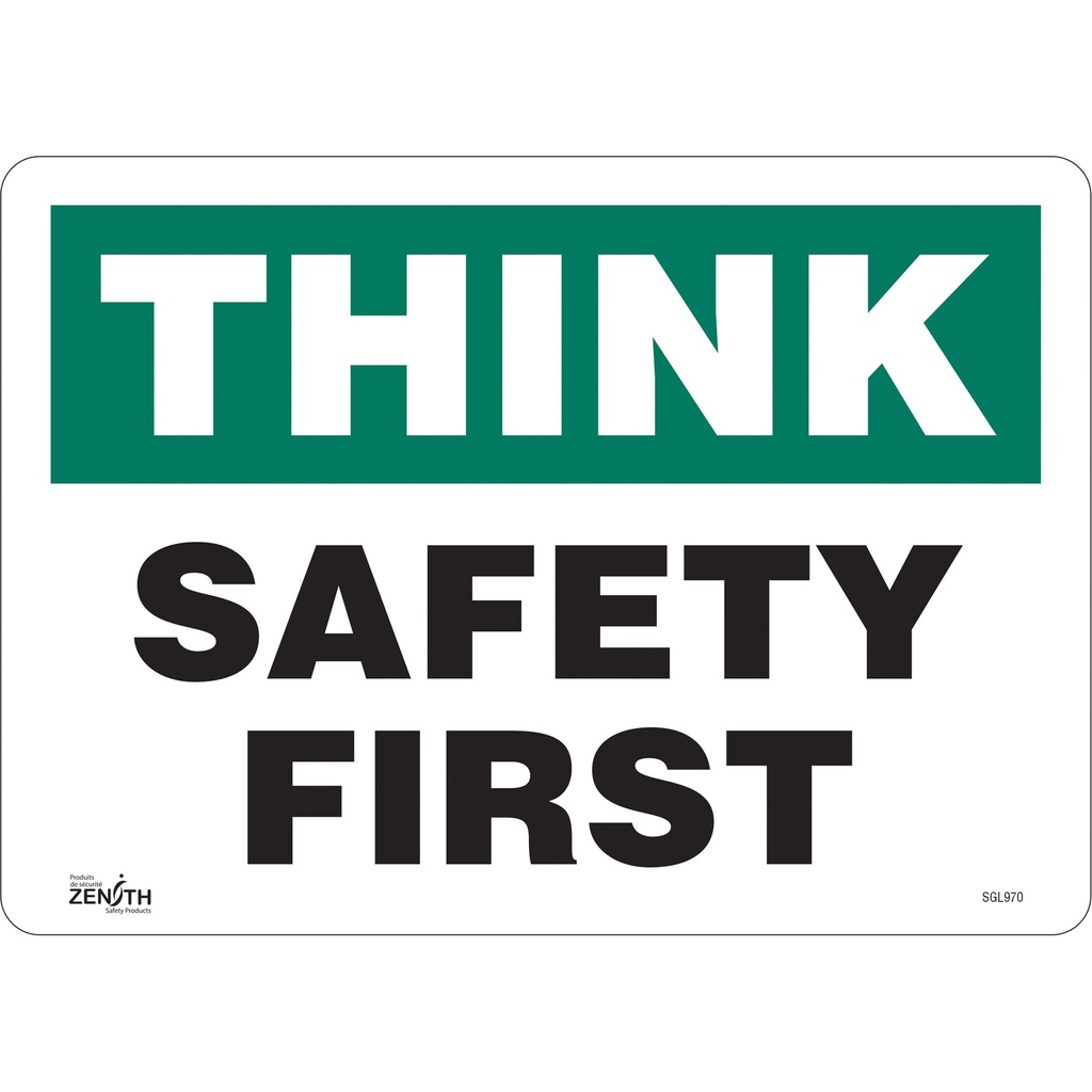 [ZEN-SGL970] Enseigne «Safety First» Vinyle 14" x 10"