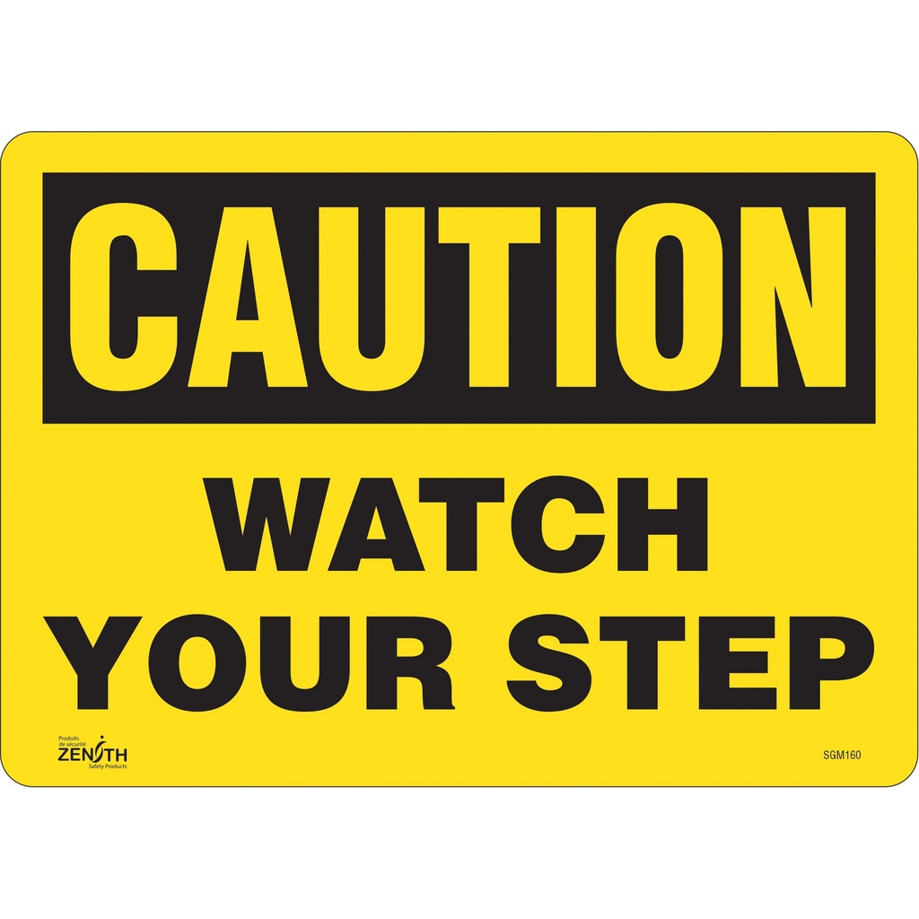 [ZEN-SGM160] Enseigne «Watch Your Step» Vinyle 14" x 10"
