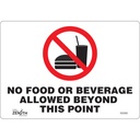 Enseigne "No Food or Beverage Allowed Beyond This Point" Vinyle 10" x 7"