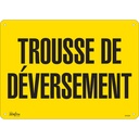 Enseigne « Trousse de déversement » Plastique 14" x 10"