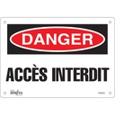 Enseigne «Accès Interdit» Plastique 10" x 7"