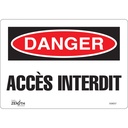 Enseigne «Accès Interdit» Vinyle 10" x 7"