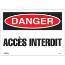 Enseigne «Accès Interdit» Vinyle 14" x 10"