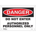 Enseigne «Authorized Personnel Only» Aluminium 10" x 7"