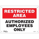 Enseigne «Authorized Personnel Only» Aluminium 10" x 7"