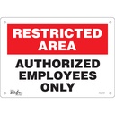 Enseigne «Authorized Personnel Only» Plastique 10" x 7"