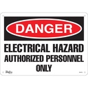Enseigne «Authorized Personnel Only» Plastique 14" x 10"