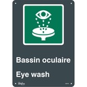 Enseigne «Bassin Oculaire/Eye Wash» Plastique 10" x 14"