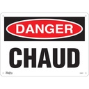 Enseigne «Chaud» Plastique 14" x 10"