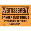 Enseigne «Danger Électrique» Plastique 10" x 7"