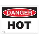 Enseigne «Danger Hot» Plastique 14" x 10"