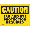 Enseigne «Ear And Eye Protection» Plastique 14" x 10"