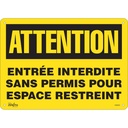 Enseigne «Entrée Interdite Sans Permis» Plastique 14" x 10"