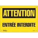 Enseigne «Entrée Interdite» Aluminium 10" x 7"