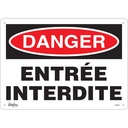 Enseigne «Entrée Interdite» Plastique 14" x 10"