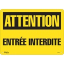 Enseigne «Entrée Interdite» Plastique 14" x 10"