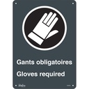Enseigne «Gant Obligatoires - Gloves Required» Plastique 10" x 14"