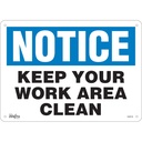 Enseigne «Keep Your Work Area Clean» Aluminium 14" x 10"