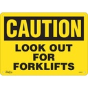 Enseigne «Look Out For Forklifts» Plastique 14" x 10"
