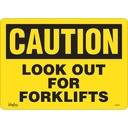 Enseigne «Look Out For Forklifts» Vinyle 14" x 10"