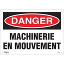 Enseigne «Machinerie en Mouvement» Plastique 14" x 10"