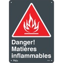 Enseigne «Matières Inflammables» Plastique 10" x 14"