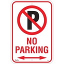 Enseigne «No Parking» Aluminium 12" x 18"
