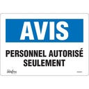 Enseigne «Personnel Autorisé Seulement» Vinyle 10" x 7"