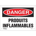 Enseigne «Produits Inflammables» Aluminium 10" x 7"