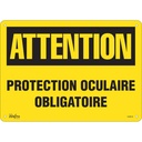 Enseigne «Protection Oculaire Obligatoire» Plastique 14" x 10"