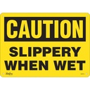 Enseigne «Slippery When Wet» Plastique 14" x 10"