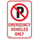 Enseigne Stationnement interdit «Emergency Vehicles Only» Aluminium 12" x 18"